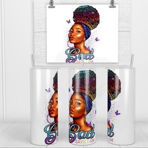 God Say I am 20oz Sublimation Tumbler